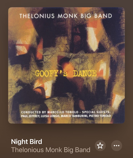 A screenshot of Apple Music displaying the song Night Bird by Thelonious Monk Big Band.